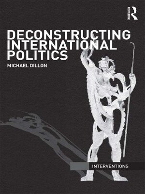 cover image of Deconstructing International Politics